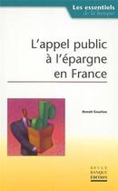 Couverture du livre « L'appel public à l'épargne en France » de Benoit Gourisse aux éditions Revue Banque