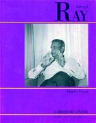 Couverture du livre « Satyajit Ray » de Charles Tesson aux éditions Cahiers Du Cinema