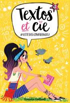 Couverture du livre « Textos et Cie Tome 4 : #l'été des confidences ! » de Genevieve Guilbault aux éditions Les 3 As