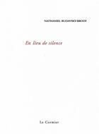 Couverture du livre « En lieu de silence » de Nathaniel Rudavsky-Brody aux éditions Cormier