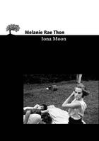 Couverture du livre « Iona Moon » de Melanie Rae Thon aux éditions Editions De L'olivier