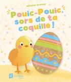 Couverture du livre « Pouic-pouic, sors de ta coquille ! » de Melanie Grenier aux éditions Goelette