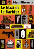 Couverture du livre « Le nazi et le barbier » de Edgar Hilsenrath aux éditions Attila