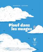 Couverture du livre « Plouf dans les nuages » de Daniel Burnier et Laura Dudler aux éditions Les Editions Visibles