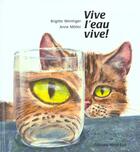 Couverture du livre « Vive l'eau vive » de Moller A aux éditions Nord-sud