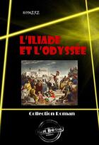 Couverture du livre « L'Iliade ; l'odyssée » de Homere aux éditions Ink Book