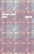 Couverture du livre « Marie Typhoïde » de George A. Soper aux éditions Allia