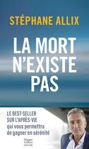 Couverture du livre « La mort n'existe pas » de Stephane Allix aux éditions Harpercollins