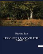 Couverture du livre « LEZIONI E RACCONTI PER I BAMBINI » de Baccini Ida aux éditions Culturea