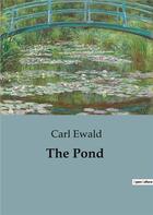 Couverture du livre « The Pond » de Carl Ewald aux éditions Culturea