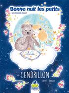 Couverture du livre « Cendrillon - bonne nuit les petits » de Laydu/Vangout aux éditions Crapaud Sucre