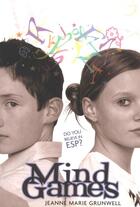 Couverture du livre « Mind Games » de Grunwell Jeanne Marie aux éditions Houghton Mifflin Harcourt