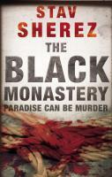 Couverture du livre « The Black Monastery » de Stav Sherez aux éditions Faber And Faber Digital