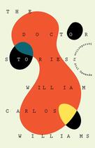 Couverture du livre « THE DOCTOR STORIES » de Williams Carlos Williams et Williams Eric Williams aux éditions New Directions