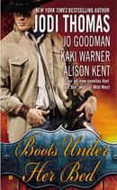 Couverture du livre « Boots Under Her Bed » de Alison Kent aux éditions Penguin Group Us