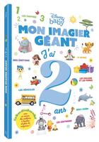 Couverture du livre « Disney baby - mon imagier geant - j'ai 2 ans » de  aux éditions Disney Hachette