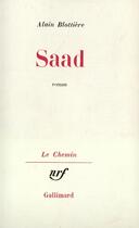 Couverture du livre « Saad » de Alain Blottiere aux éditions Gallimard