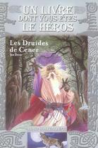 Couverture du livre « Loup solitaire t.13 : les druides de Cener » de Joe Dever aux éditions Gallimard-jeunesse