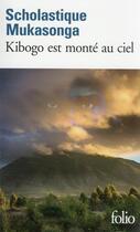 Couverture du livre « Kibogo est monté au ciel » de Scholastique Mukasonga aux éditions Folio