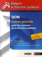 Couverture du livre « Qcm de culture generale pour les concours de la fonction publique 2007 » de Grasser/Joly aux éditions Nathan