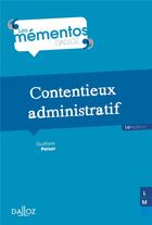 Couverture du livre « Contentieux administratif (16e édition) » de Gustave Peiser aux éditions Dalloz