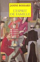 Couverture du livre « L'esprit de famille t.1 » de Janine Boissard aux éditions Le Livre De Poche
