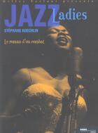 Couverture du livre « Jazz ladies » de Stephane Koechlin aux éditions Hors Collection
