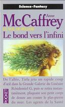 Couverture du livre « Pegase T.2 Un Bond Vers L'Infini » de Anne Mccaffrey aux éditions Pocket