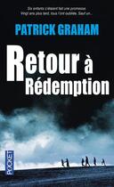 Couverture du livre « Retour à Rédemption » de Patrick Graham aux éditions Pocket