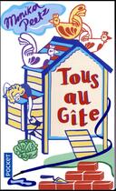 Couverture du livre « Tous au gîte » de Monika Peetz aux éditions Pocket