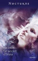 Couverture du livre « Le secret d'Irina » de Lisa Childs aux éditions Harlequin