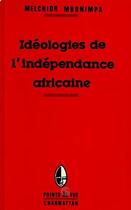 Couverture du livre « Idéologies de l'indépendance africaine » de Melchior Mbonimpa aux éditions Editions L'harmattan