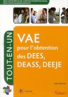 Couverture du livre « VAE pour l'obtention des DEES, DEASS, DEEJE ; tout-en-un » de Martinet Julien aux éditions Vuibert