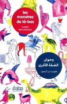 Couverture du livre « Les monstres de là-bas » de Hubert Ben Kemoun aux éditions Sindbad