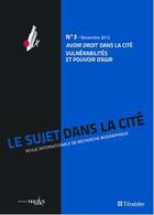 Couverture du livre « Avoir droit dans la Cité, : Vulnérabilités et pouvoir d'agir » de  aux éditions Teraedre