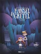 Couverture du livre « Hansel et Gretel » de Kerloc H Jean Pierre et Caroline Desse aux éditions Glenat Jeunesse