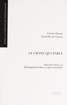 Couverture du livre « Le crane qui parle » de Pradelles De Latour aux éditions Epel Editions