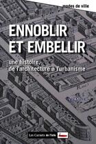 Couverture du livre « Ennoblir et embellir ; de l'architecture à l'urbanisme » de Paul Claval aux éditions Carnets De L'info