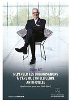 Couverture du livre « Repenser les organisations à l'ère de l'intelligence artificielle » de Didier Ait aux éditions Ovadia