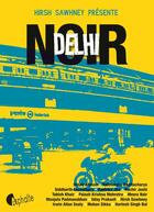 Couverture du livre « Delhi noir » de Radhika Jha aux éditions Editions Asphalte