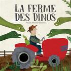 Couverture du livre « La ferme des dinos » de Frann Preston-Gannon aux éditions Pere Fouettard