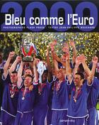 Couverture du livre « Bleu Comme L'Euro » de Jean-Philippe Bouchard aux éditions Calmann-levy