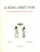 Couverture du livre « Dde Kêmi à Birit Nari t.3 : revue internationale de l'orient ancien » de Lurson (Sous Dir) B. aux éditions Paul Geuthner