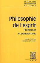 Couverture du livre « Textes cles de philosophie de l'esprit - vol. ii: problemes et perspectives » de Denis Fisette aux éditions Vrin