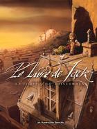 Couverture du livre « Le livre de Jack » de Denis-Pierre Filippi et Oliiver Boiscommun aux éditions Humanoides Associes