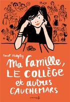 Couverture du livre « Ma famille, le collège et autres cauchemars » de Carol Midgley aux éditions La Martiniere Jeunesse