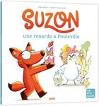 Couverture du livre « Suzon, une renarde à Pouleville » de Sophie Castaignede et Fabrice Ravier aux éditions Auzou
