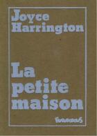 Couverture du livre « La petite maison du vallon » de Harrington Joyc aux éditions Futuropolis