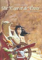 Couverture du livre « De cape et de crocs : Tome 1 à Tome 3 » de Alain Ayroles et Jean-Luc Masbou aux éditions Delcourt