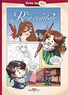 Couverture du livre « La rose écarlate : crée ta BD » de Patricia Lyfoung aux éditions Delcourt